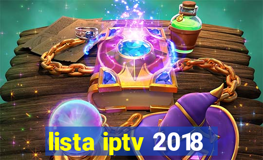 lista iptv 2018